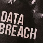 A conceptual image highlighting the issue of data breaches, featuring bold text on a textured background.